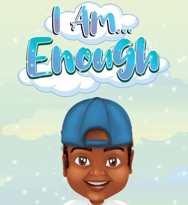 I Am…Enough