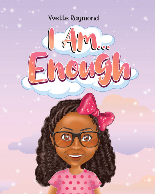 I Am…Enough